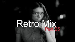 RETRO MIX (Part 25) Best Deep House Vocal & Nu Disco