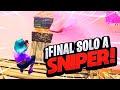 FINAL SOLO A SNIPER! TEMPORADA 5 | FORTNITE