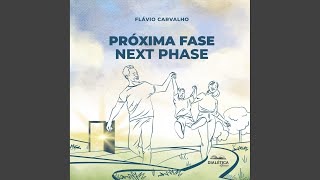 002_Parte 2.13 - Próxima Fase: Next Phase
