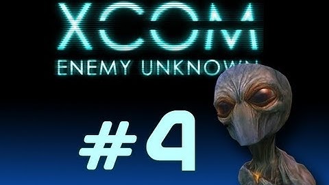 XCOM Enemy Unknown Part 4 - Alien Interrogation