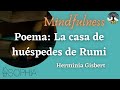 MINDFULNESS sobre el poema LA CASA DE HUÉSPEDES de RUMI