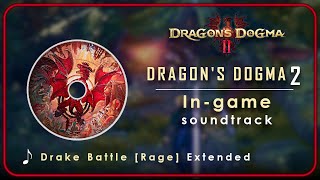 Dragon's Dogma 2 OST : Battle - Drake [Rage] | Extended