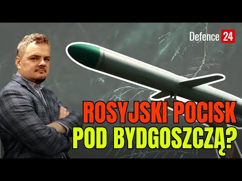 Pocisk lub rakieta w Zamościu pod Bydgoszczą | Możliwe scenariusze | #komentarz
