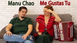 Manu Chao - Me Gustas Tú (cover)