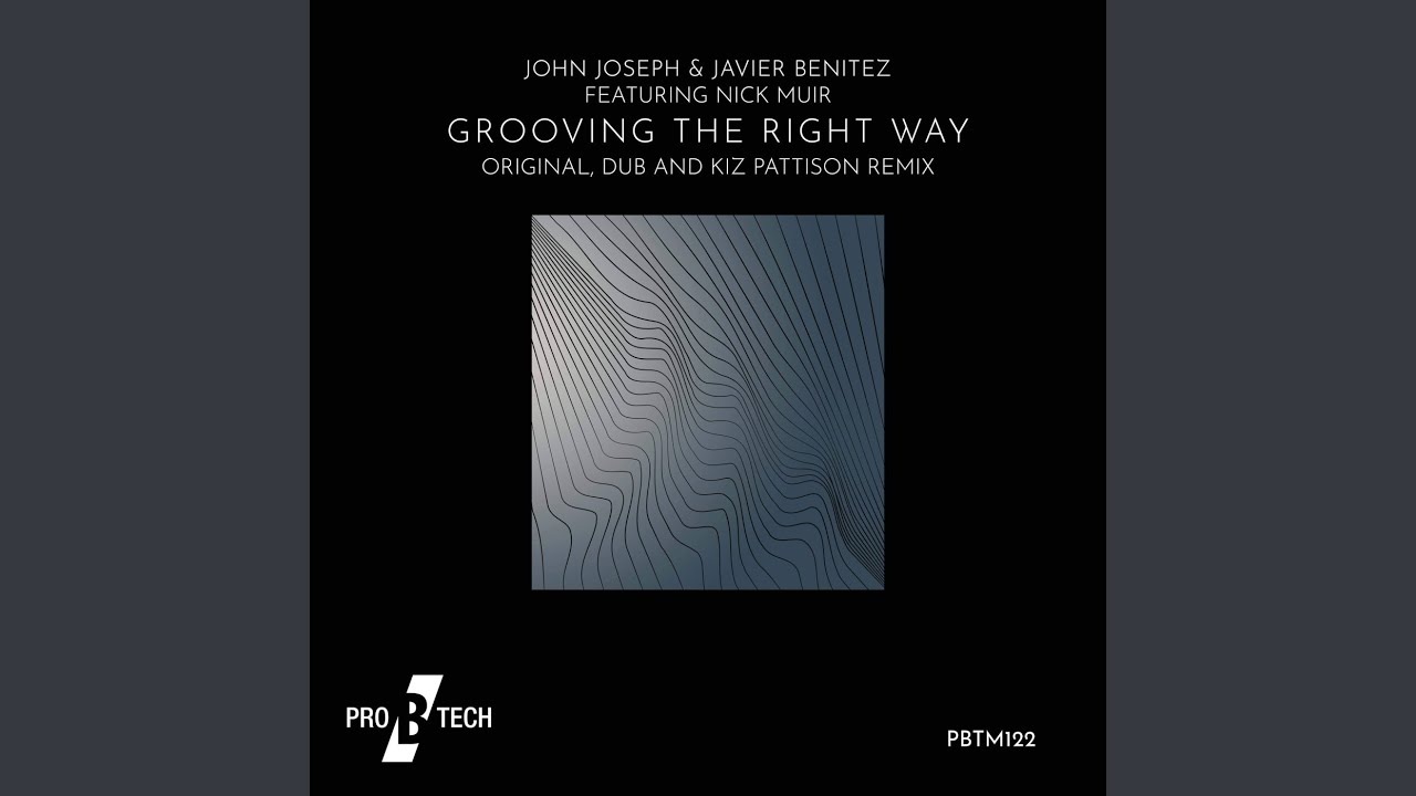 Guarda Grooving the Right Way (Original) su YouTube