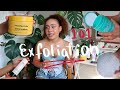 EXFOLIATION 101: WHAT TYPES OF EXFOLIATION ARE THERE AND WHICH ONE IS RIGHT FOR YOU? 🧤🧽✨