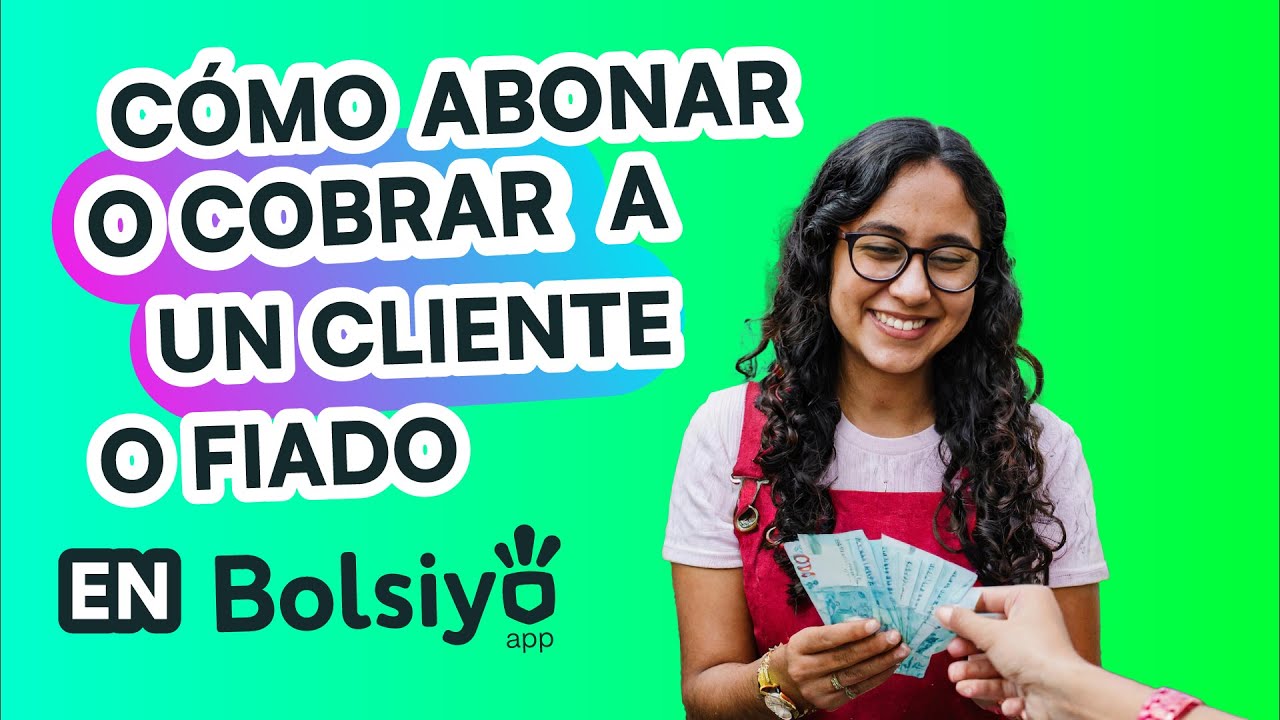 Cómo abonar o cobrar a un cliente o fiado