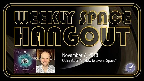 Weekly Space Hangout: 11/7/2018 - Colin Stuart 's ...
