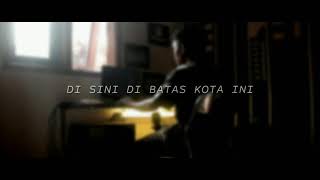 Story WA Di Batas Kota Ini Reggae By #TOMMY J PISA