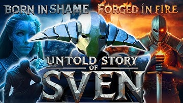 Untold Story of Sven| Born in Shame:Forged in Fire | Sven Story | Dota 2 Sven Lore