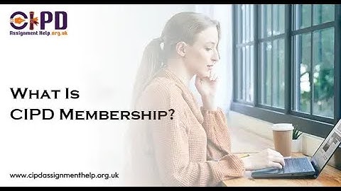 What Is CIPD Membership?