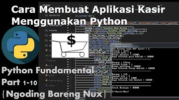 Cara membuat program kasir dengan bahasa python (Python Fundamental Part 1-10)