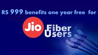 Reliance Jio offering RS 999 benefits one year free  for jio fiber users | new broadband plans