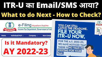 ITR-U का Email/SMS आने के बाद क्या करे? How to response for ITR-U Email or SMS for AY 2022-23?