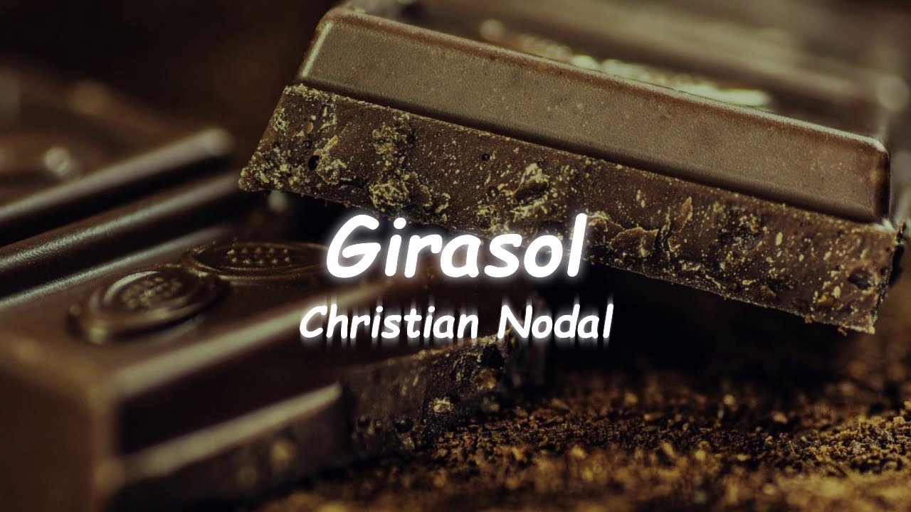 Christian Nodal - Girasol (Lyrics) - YouTube