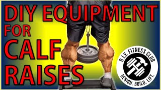 12 Calf Raise Options using DIY Gym Equipment