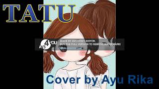 Tatu lirik lagu (Cover by Ayu Rika)