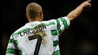 Henrik Larsson Best Goals For Celtic - Magnificent 7