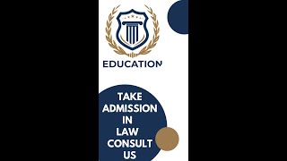 Take Admission in Law | want to Become a lawyer | Consult with us for successful journey of Lawyer