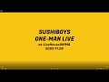 SUSHIBOYS ONE-MAN LIVE at Live House ANIMA