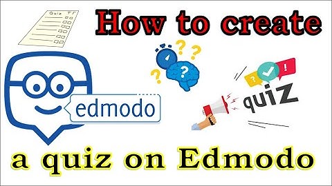 Creating A Quiz on Edmodo