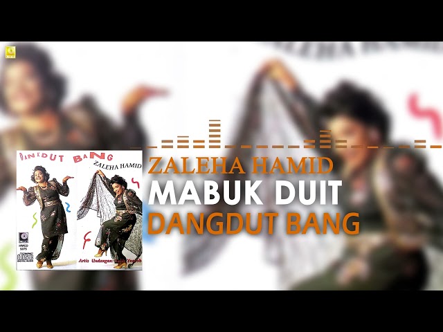 Zaleha Hamid - Mabuk Duit (Official Audio) class=