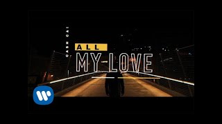 Video thumbnail of "Cash Cash - All My Love (feat. Conor Maynard) [Official Lyric Video]"