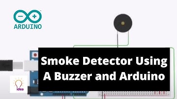 Smoke Detector Using A Buzzer | Arduino Project