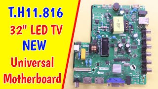 NEW 32 inch LED TV Universal Motherboard T.H11.816