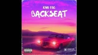 Kng Ego - 'Backseat'  VERSION