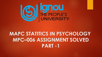 IGNOU MAPC MPC 006 Solved Assignment Part 1