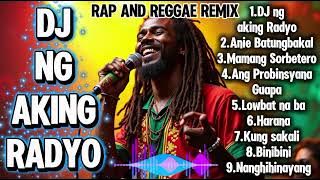 Download lagu DJ NG AKING RADIO|| RAP AND REGGAE REMIX||@Rabzmusics @MusicprinceFR @TopTrending