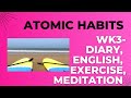 Atomic Habits - Week3 (writing a diary, learning english, exercising, meditation)