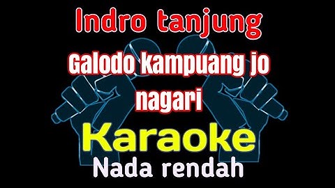 Indro tanjung - Galodo kampuang jo nagari (KARAOKE)
