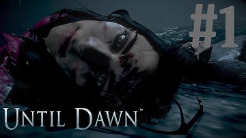 UNTIL DAWN Gameplay Walkthrough PART 1 - (HANNAH & BETH) [No Commentary]