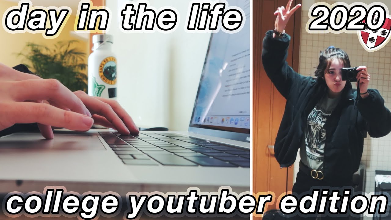 day in the life of a college youtuber - YouTube
