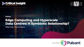 Edge Computing and Hyperscale Data Centres: A Symbiotic Relationship?