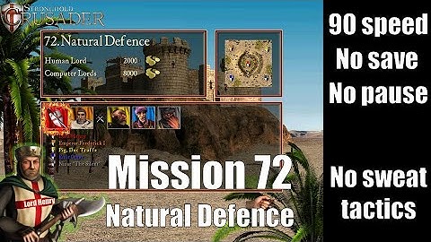 Stronghold Crusader HD - Mission 72 - Natural Defence [90 speed, no pause, no save]