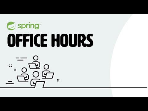 Spring Office Hours - Episode 03