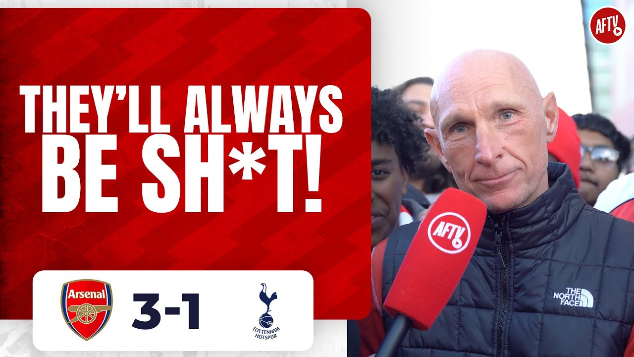 Arsenal 3-1 Tottenham Theyll Always Be Sh*t! (Lee Judges)