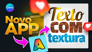 🔥NOVIDADE! Texto com Textura FÁCIL no Canva [Novo App]