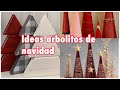 Cómo hacer arbolitos Navideños , Ideas para tu hogar / imágenes