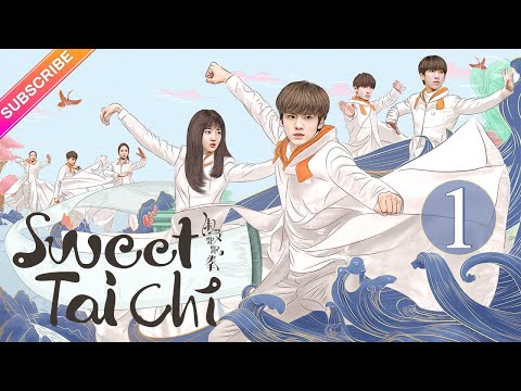 【ENG SUB】Sweet Tai Chi EP01 | Bi Wen Jun, Sun Qian | Woman of Tai Chi Badass【Fresh Drama】
