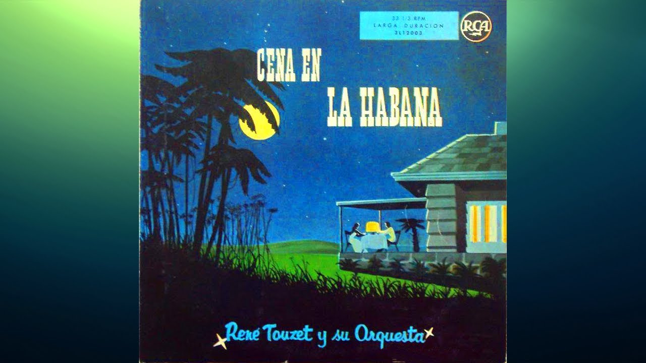 René Touzet - Siboney (1954)