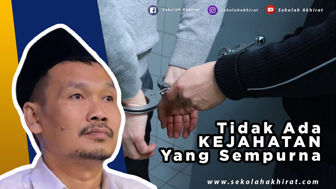 Tidak Ada Kejahatan Yang Sempurna | Gus Baha