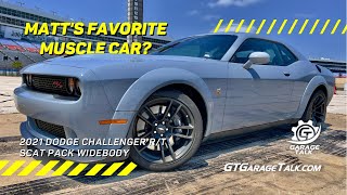 Matt's Favorite Muscle Car? 2021 Dodge Challenger R/T Scat Pack Widebody