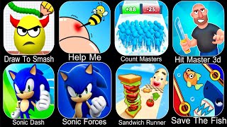 Draw To Smash,Help Me Tricky Story,Hit Master 3d,Sonic Dash,Sonic Forces,Sandwich Runner screenshot 2