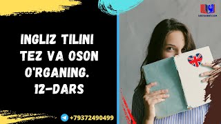 Ingliz tili  tez  va oson  12 -dars .+79065174802 TELEGRAM
