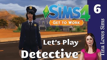 Sims 4 GTW - Detective - 6 - Let