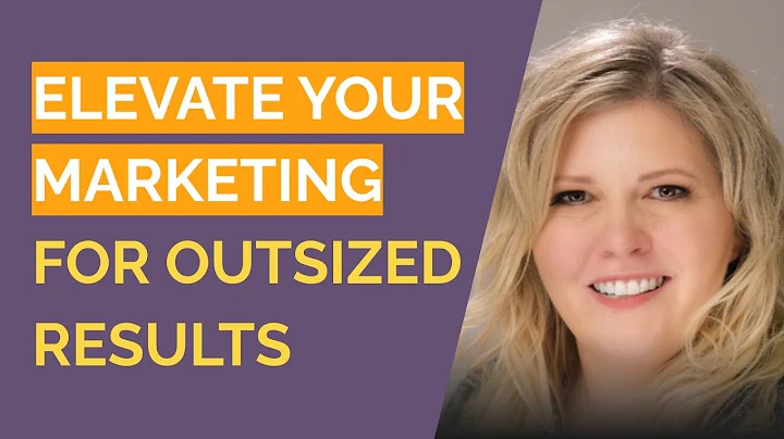 Elevate Your Marketing for Outsized Results - Maria Pergolino